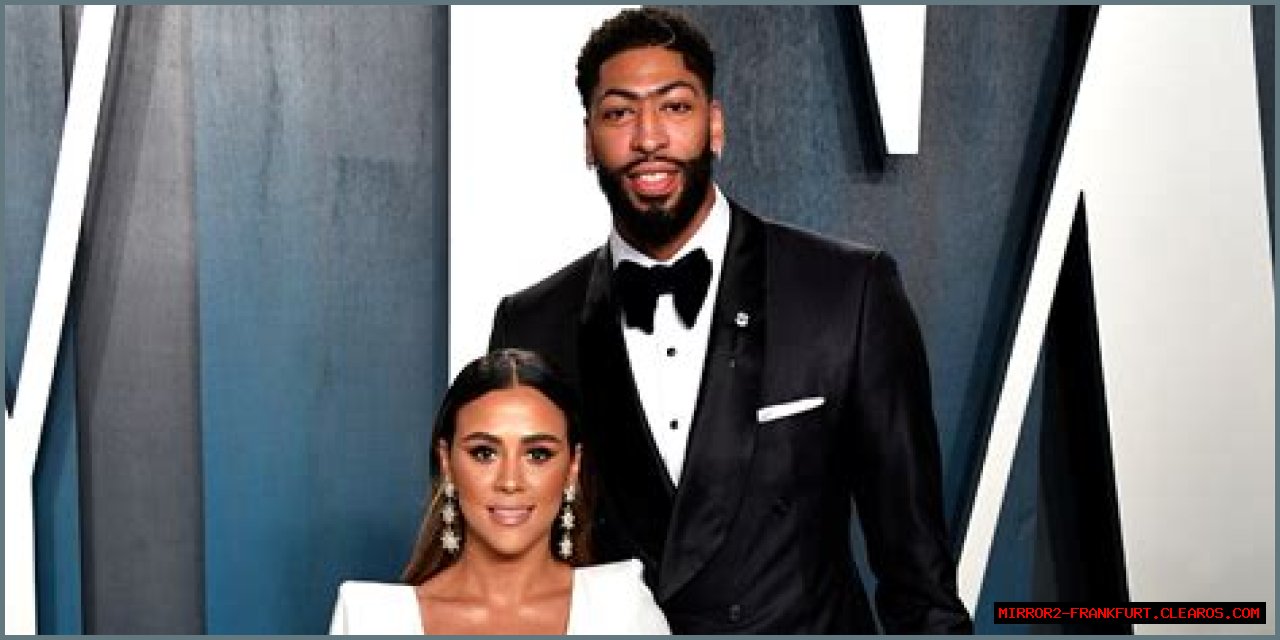 Exploring The Life Of Anthony Davis' Wife: A Comprehensive Guide