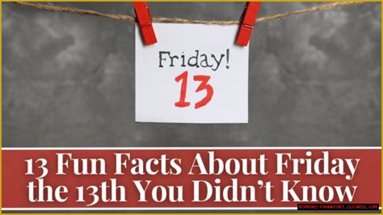 Friday The 13th Trivia: Fascinating Facts About The Infamous Day