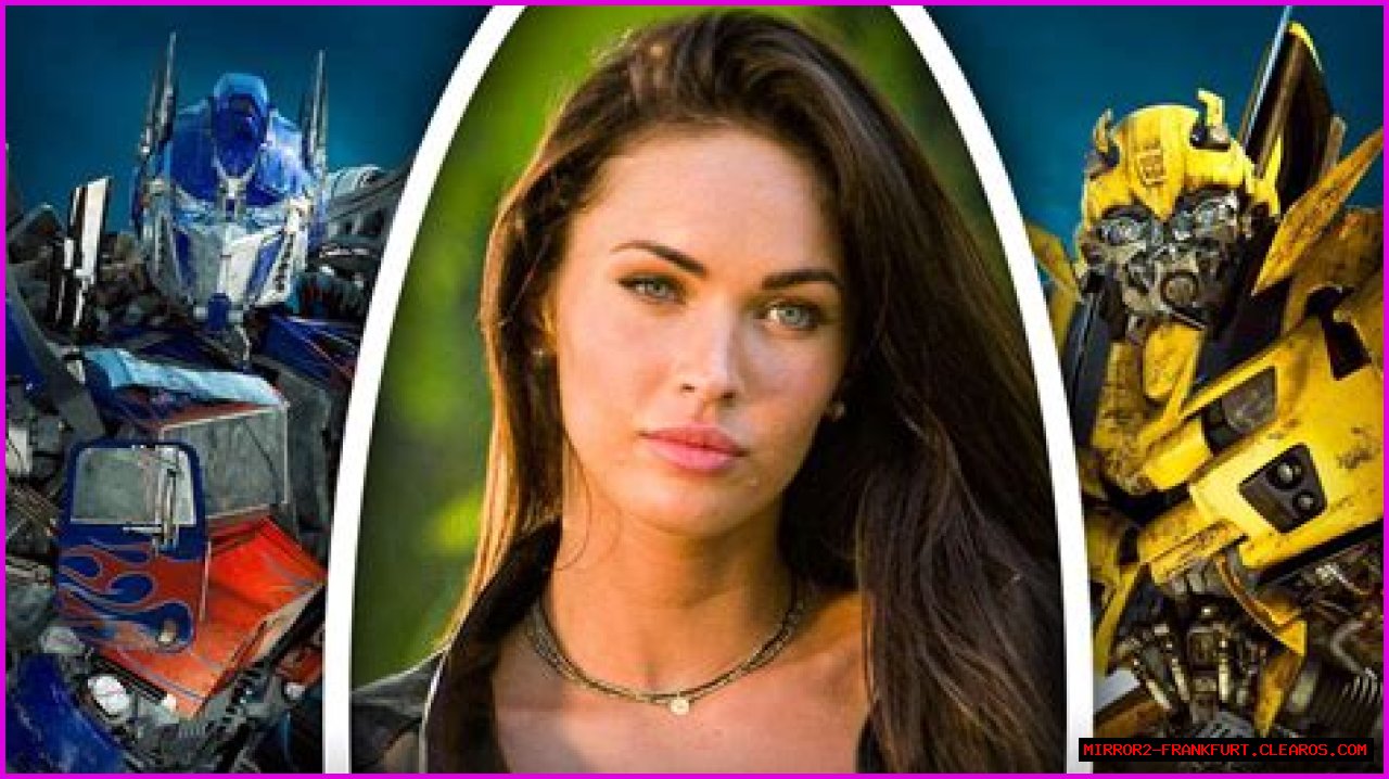 Transformers Actresses: Celebrating The Leading Ladies Of The Franchise